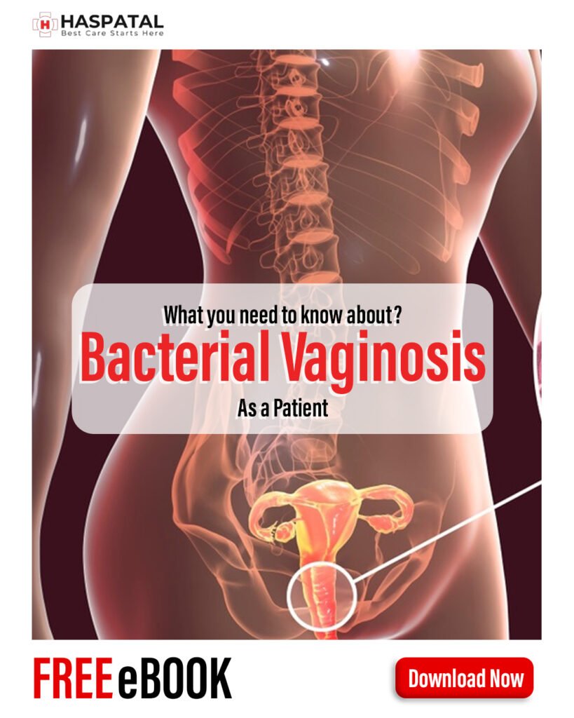 Bacterial Vaginosis and its Symptoms - Haspatal online consultation app