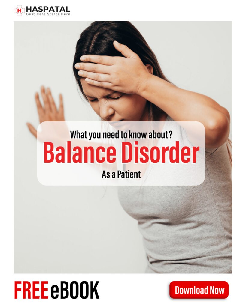 How balance disorder can affect your health? Haspatal online consultation app