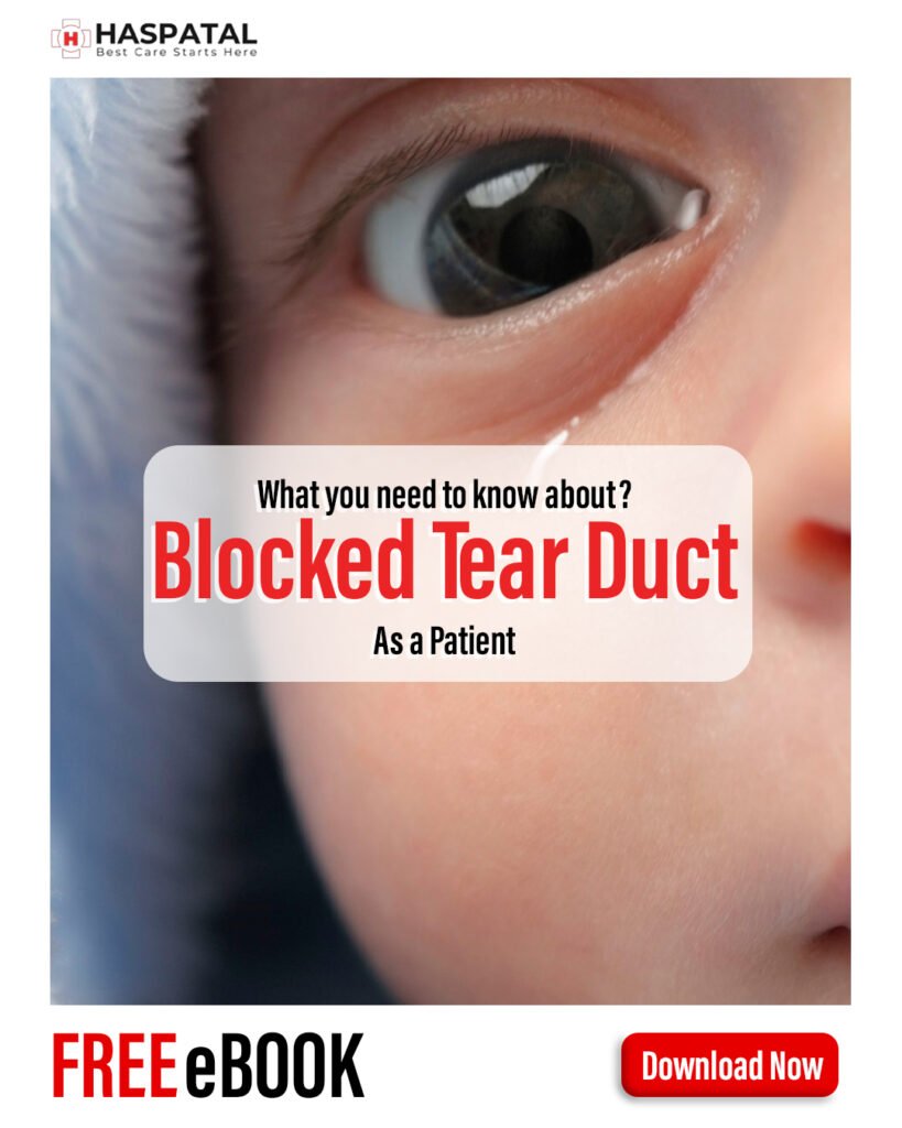 How blocked tear duct can affect your health? Haspatal online consultation app