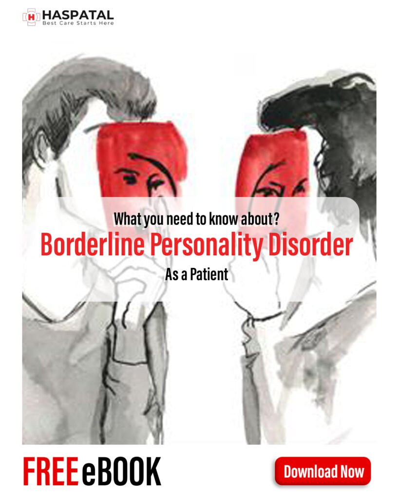 How borderline personality disorder can affect your health? Haspatal online consultation app