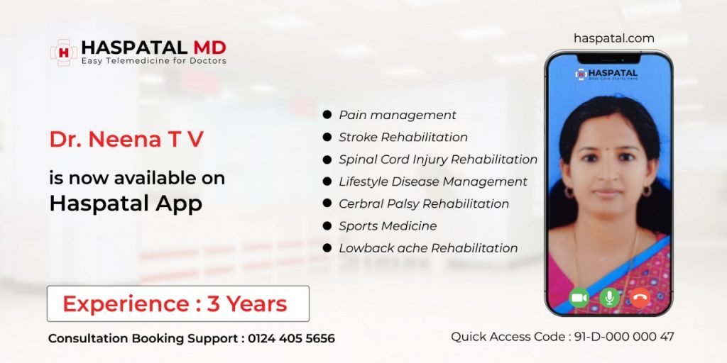 Dr Neena TV has joined Haspatal Online Doctor Consultation App