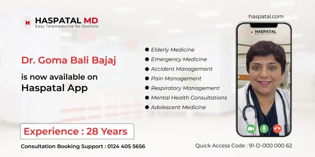 Dr. Goma Bali Bajaj is now available at Haspatal App.