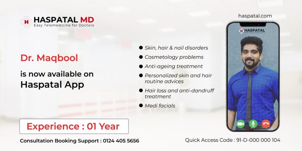 Dr. Maqbool is now available at Haspatal App.