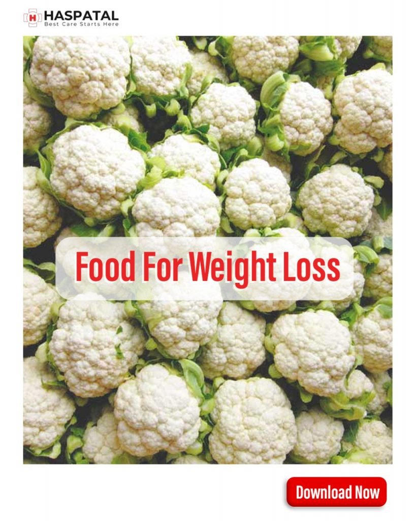 Which foods are good for losing weight? Haspatal App.