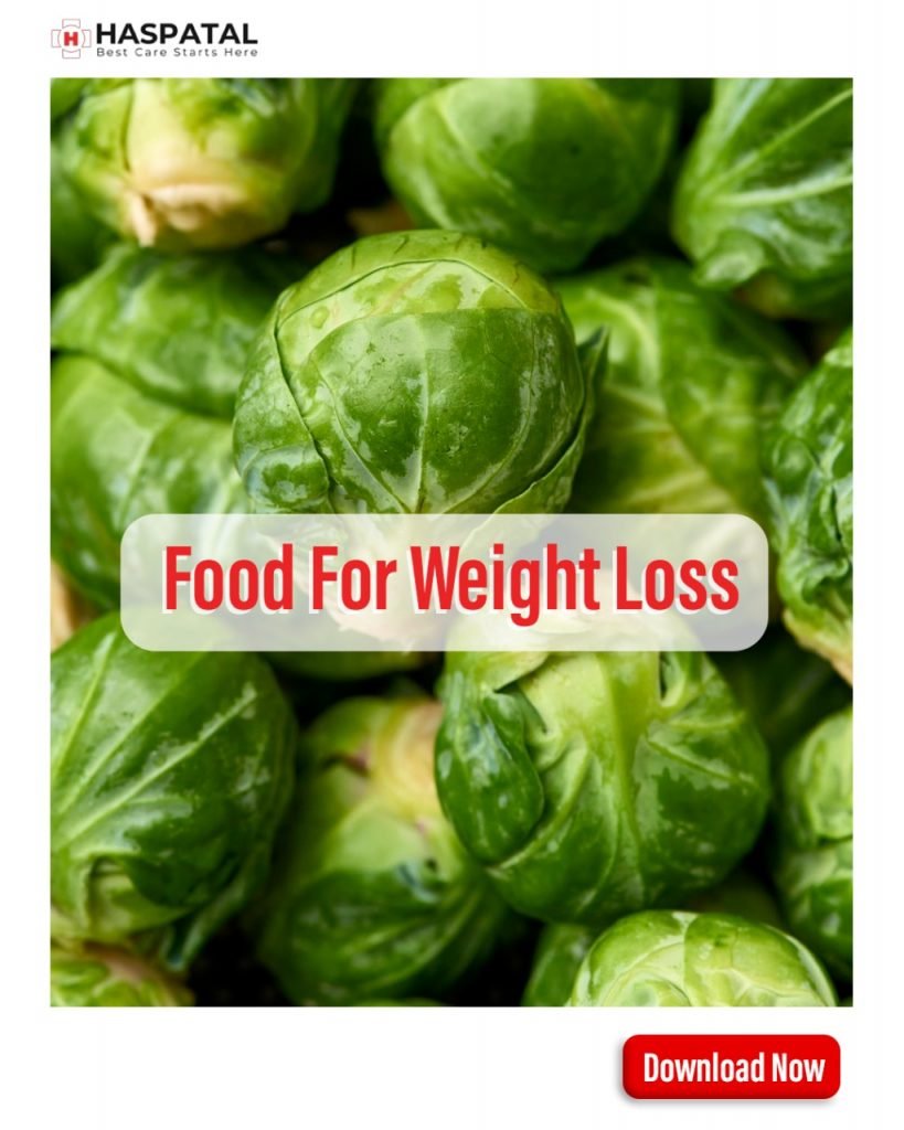 Which foods are good for losing weight? Haspatal App.