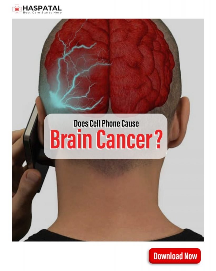 Does cell phones cause brain cancer? Haspatal online doctor consultation app.