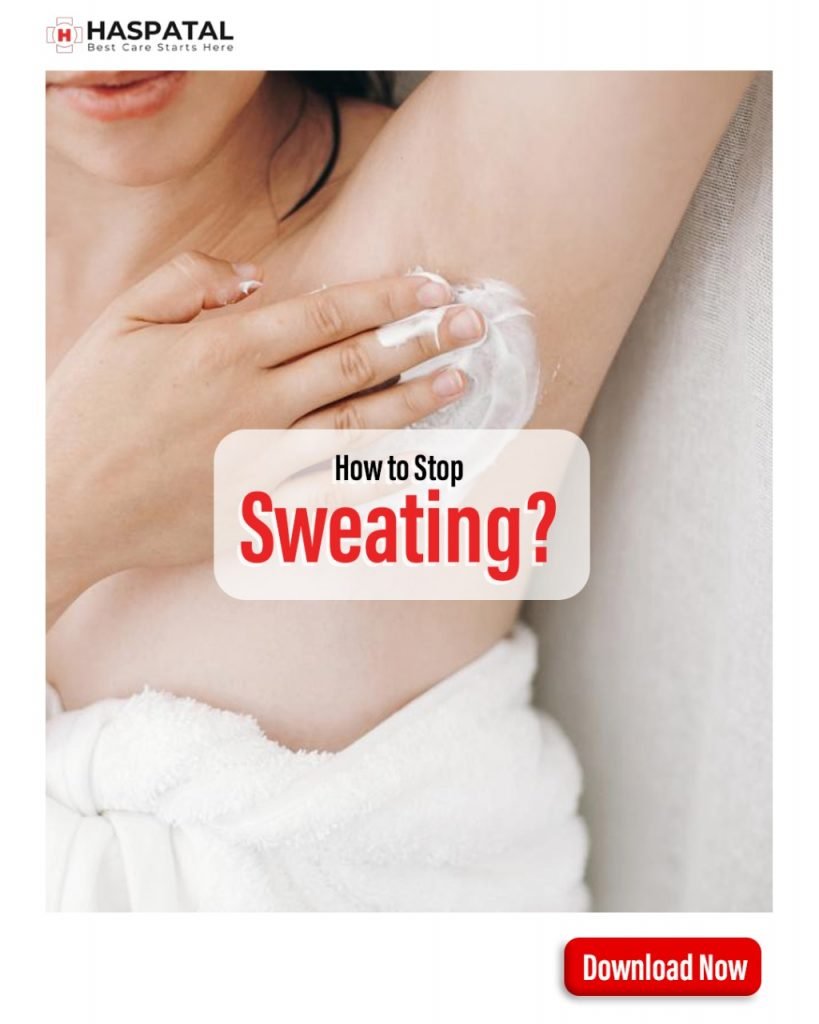 How to stop sweating? Haspatal online doctor consultation app