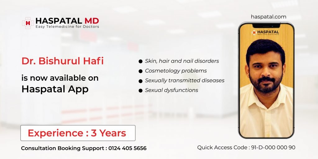 Dr. Bishurul Hafi is now available at Haspatal App.