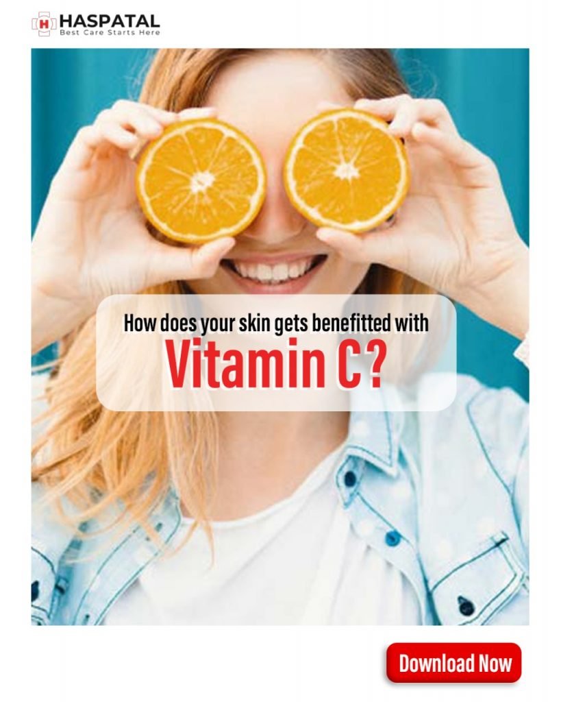 What does Vitamin C do for your skin? Haspatal App