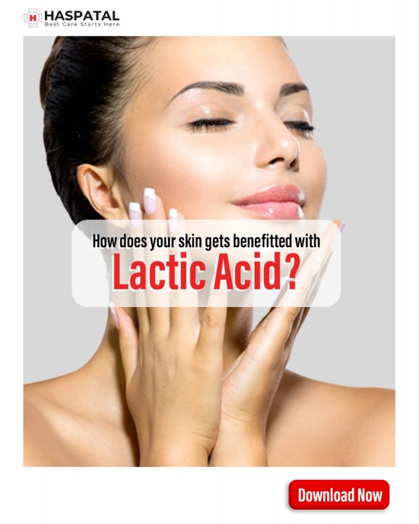 What does Lactic acid do for your skin? Haspatal App