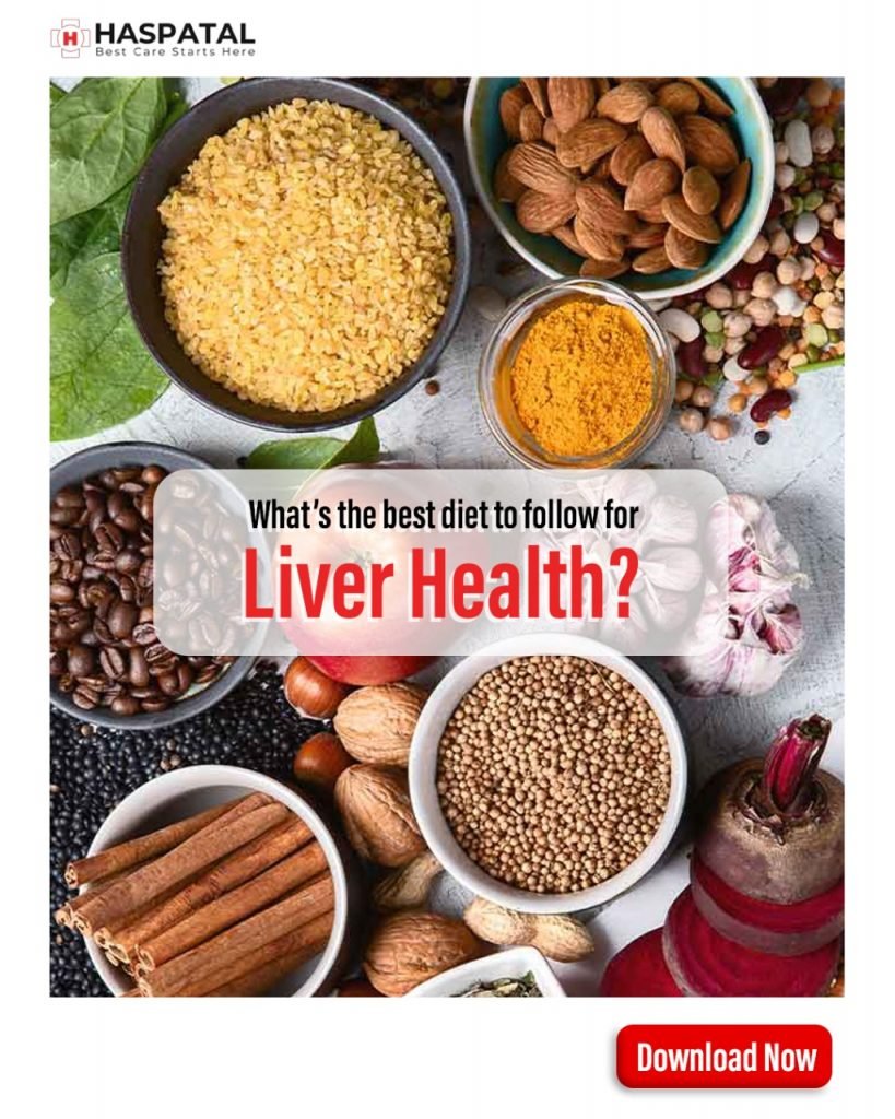 What’s the best diet to follow for liver health? Haspatal App