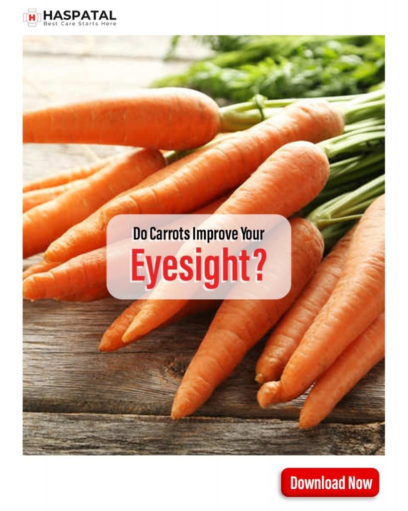 Do carrots really improve your eyesight? Haspatal App