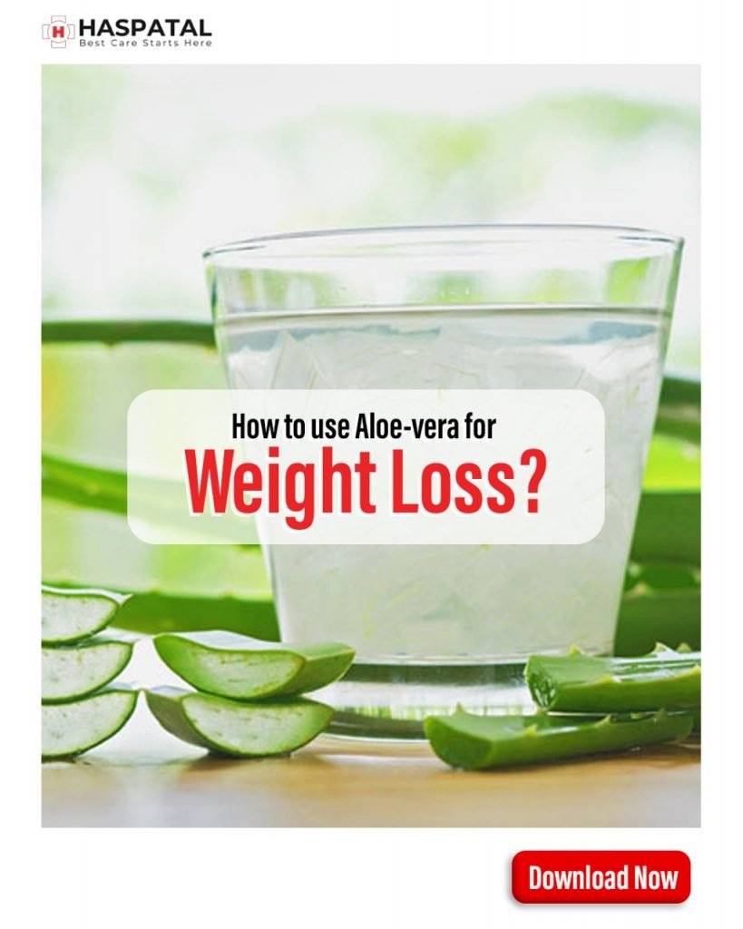 How to use Aloe-vera for weight loss? Haspatal App